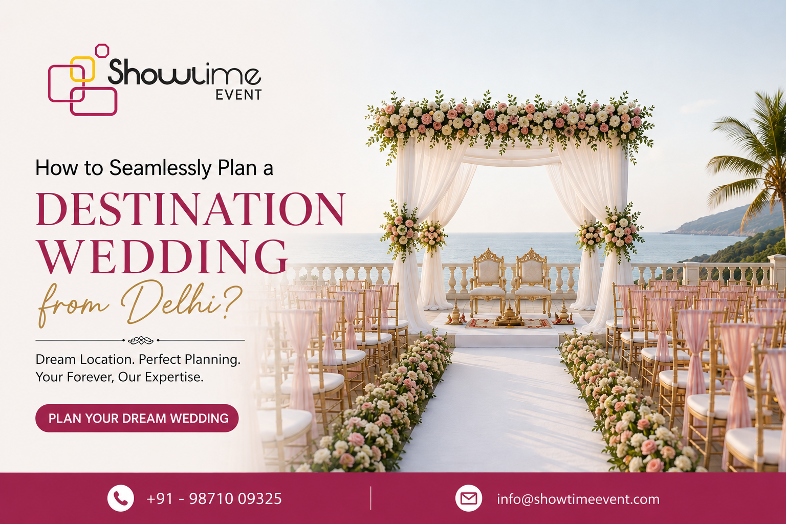You are currently viewing How to Seamlessly Plan a Destination Wedding from Delhi?